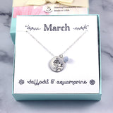 March Birth Flower Birthstone Necklace - Sterling Silver or 14k Gold/Rose Gold Filled